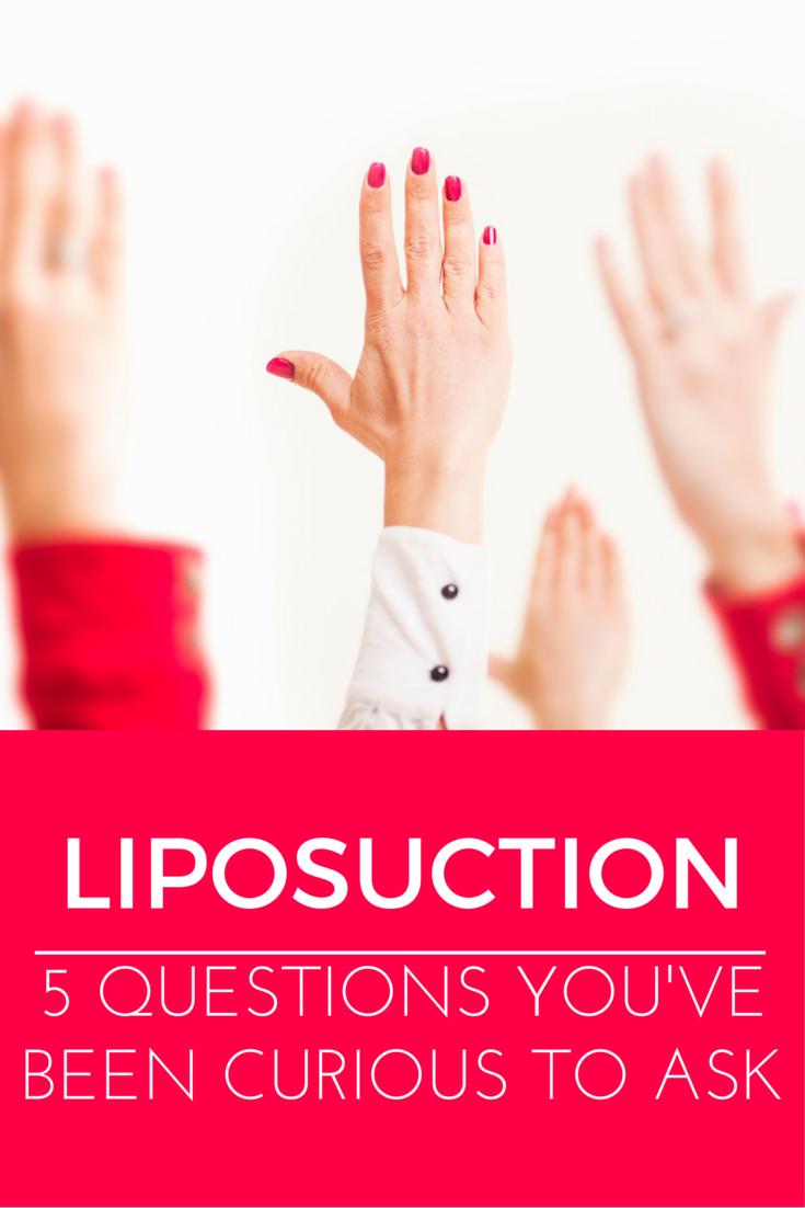 Considering liposuction? These are the 5 questions you want answers to. 